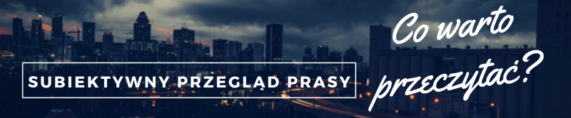 subiektywny przegląd prasy tsl truckeronroad.com