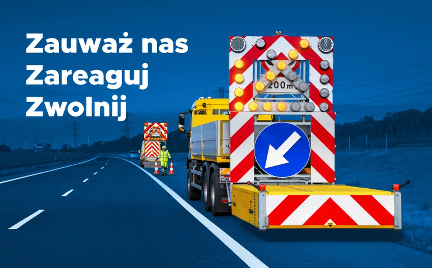 Zauważ, Zareaguj, Zwolnij. Apel o rozwagę i bezpieczeństwo na autostradach